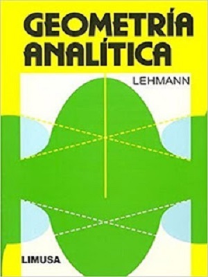 Geometría Analítica - Lehmann - Primera Edicion